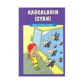 KARGALARIN İSYANI - İRFAN GÜRKAN ÇELEBİ