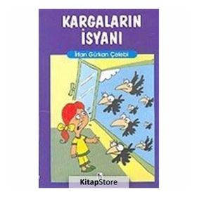 KARGALARIN İSYANI - İRFAN GÜRKAN ÇELEBİ
