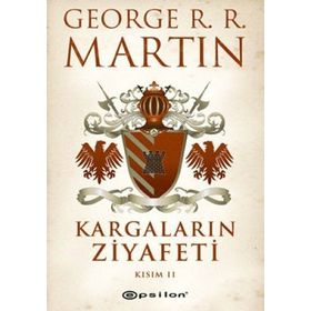Kargaların Ziyafeti Kısım 2 - George R.R. Martin