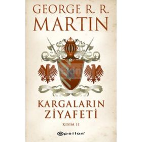 Kargaların Ziyafeti Kısım 2 - George R.R. Martin
