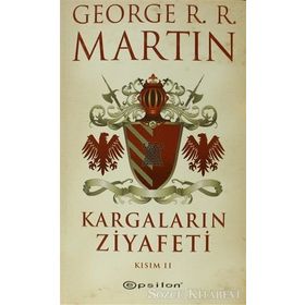 Kargaların Ziyafeti Kısım 2 - George R.R. Martin