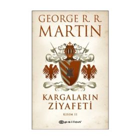 Kargaların Ziyafeti Kısım 2 - George R.R. Martin