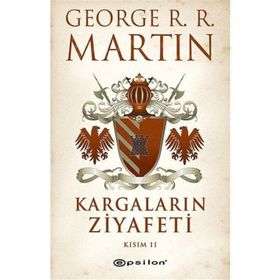 Kargaların Ziyafeti Kısım 2 - George R.R. Martin