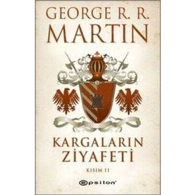 Kargaların Ziyafeti Kısım 2 - George R.R. Martin
