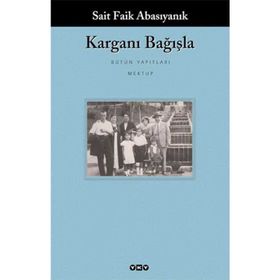 KARGANI BAĞIŞLA - SAIT FAIK ABASIYANIK