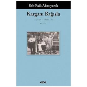 KARGANI BAĞIŞLA - SAIT FAIK ABASIYANIK