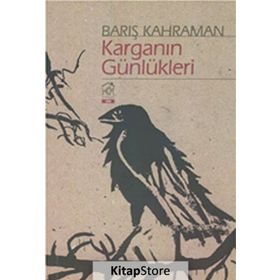 Karganın Günlükleri Şiir - Barış Kahraman