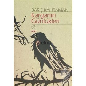 Karganın Günlükleri Şiir - Barış Kahraman