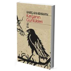 Karganın Günlükleri Şiir - Barış Kahraman