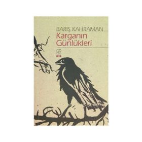 Karganın Günlükleri Şiir - Barış Kahraman