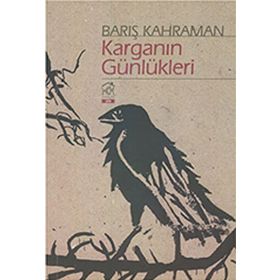Karganın Günlükleri Şiir - Barış Kahraman
