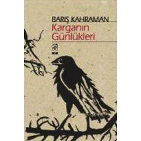 Karganın Günlükleri Şiir - Barış Kahraman