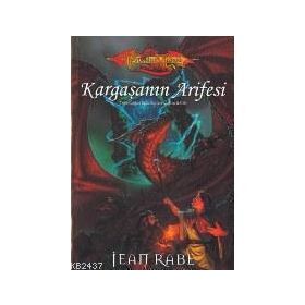 KARGAŞANIN ARIFESI YENI ÇAĞIN EJDERHALARI ÜÇLEMESİ 3 - JEAN RABE