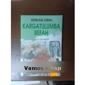 KARGATULUMBA REFAH - SERKAN ORAL