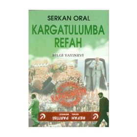 KARGATULUMBA REFAH - SERKAN ORAL