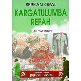 KARGATULUMBA REFAH - SERKAN ORAL
