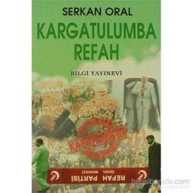 KARGATULUMBA REFAH - SERKAN ORAL