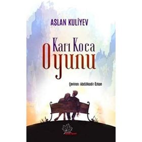 Karı Koca Oyunu - Aslan Kuliyev