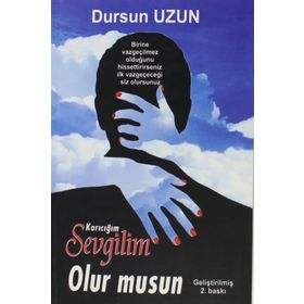 Karıcığım Sevgilim Olur Musun - Dursun Uzun