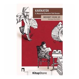 Karikatür 2. Meşrutiyet Döneminin Ünlü Simaları - Mehmet Asım Us