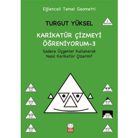 Karikatür Çizmeyi Öğreniyorum - 3 - Turgut Yüksel