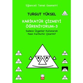 Karikatür Çizmeyi Öğreniyorum - 3 - Turgut Yüksel