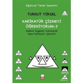 Karikatür Çizmeyi Öğreniyorum - 3 - Turgut Yüksel