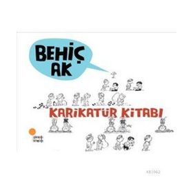 KARİKATÜR KİTABI - BEHİÇ AK