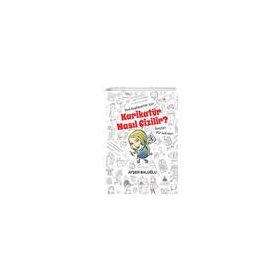 Karikatür Nasıl Çizilir? - Ayşen Baloğlu