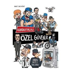 Karikatürlerle Özel Güvenlik - Ahmet Can Buğday