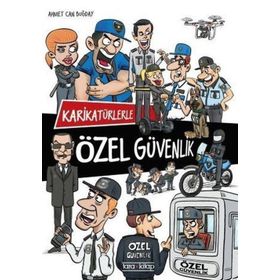 Karikatürlerle Özel Güvenlik - Ahmet Can Buğday