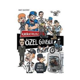 Karikatürlerle Özel Güvenlik - Ahmet Can Buğday