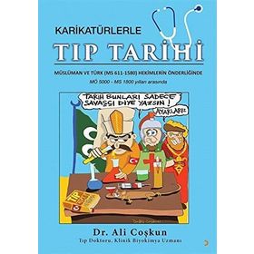 Karikatürlerle Tıp Tarihi - Ali Coşkun