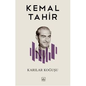 KARILAR KOĞUŞU - KEMAL TAHIR (ISBN:9789754780536)
