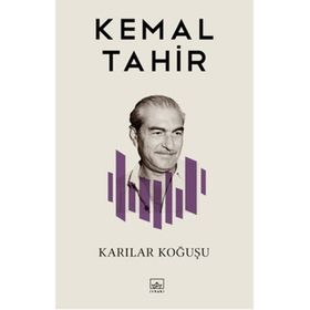KARILAR KOĞUŞU - KEMAL TAHIR (ISBN:9789754780536)