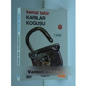 KARILAR KOĞUŞU - KEMAL TAHIR