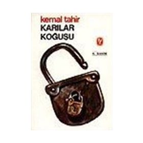 KARILAR KOĞUŞU - KEMAL TAHIR