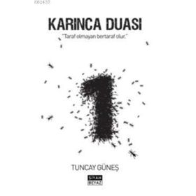 KARINCA DUASI - TUNCAY GÜNEŞ