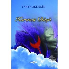 Karınca Düşü - Yahya Akengin