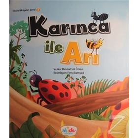Karınca İle Arı - Mutlu Hikayeler Serisi 3 - Kolektif