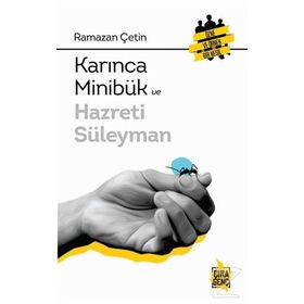 Karınca Minibük Ve Hazreti Süleyman - Ramazan Çetin
