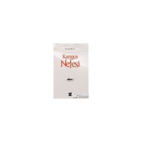 Karınca Nefesi - İlhan Kurt - Mgv Yayınları