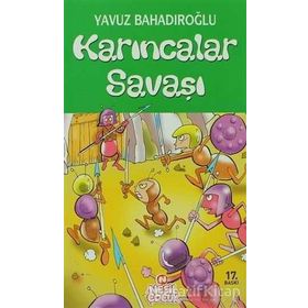 Karıncalar Savaşı - Yavuz Bahadıroğlu