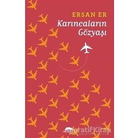Karıncaların Gözyaşı - Ersan Er - Motto