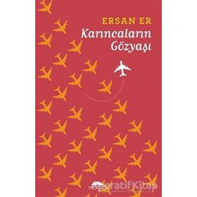 Karıncaların Gözyaşı - Ersan Er - Motto