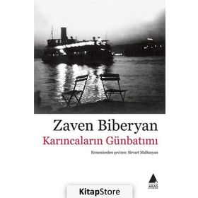 Karıncaların Günbatımı - Zaven Biberyan