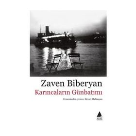 Karıncaların Günbatımı - Zaven Biberyan