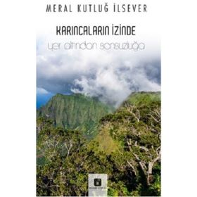 Karıncaların İzinde İmgenin Çocukları