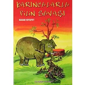 Karıncalarla Filin Savaşı - Hasan Kıyafet