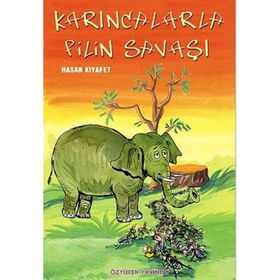 Karıncalarla Filin Savaşı - Hasan Kıyafet